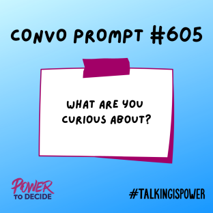 A graphic of a post-it with a conversation prompt, "What are you curious about?"