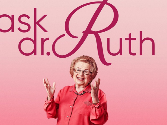 An image of Dr. Ruth and the words "Ask Dr. Ruth"