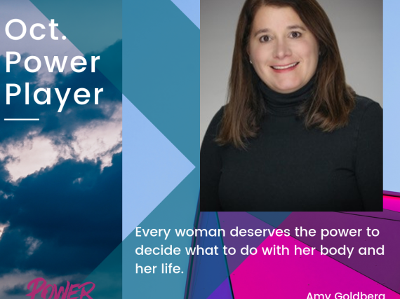 Head shot of Goldberg and a quote, "Every woman deserves the power to decide what to do with her body and her life."