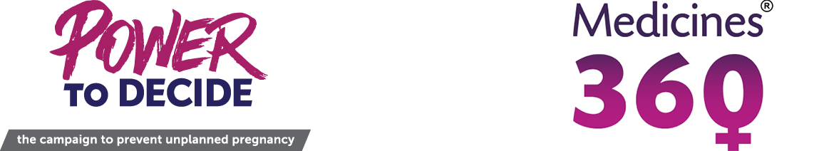 The Power to Decide and Medicines360 logos